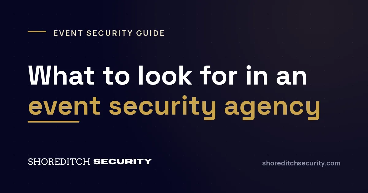 Shoreditch Security cover graphic titled 'What should you look for in an event security agency?'